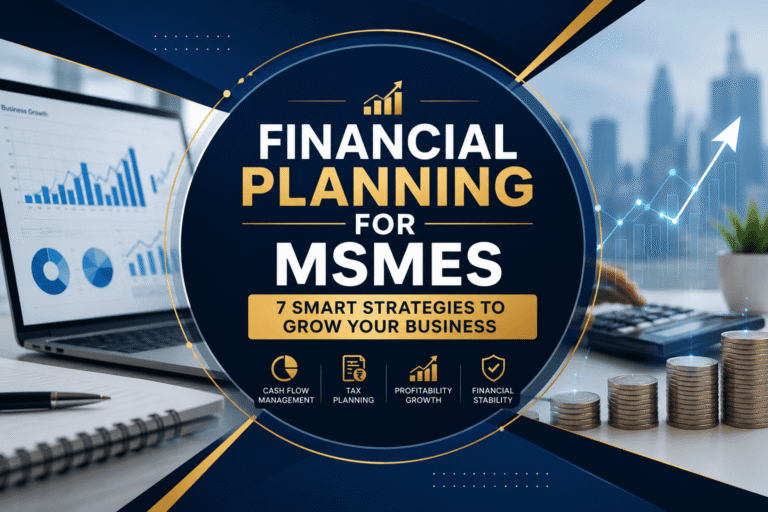 Financial planning for MSMEs banner showing business growth charts, analytics dashboard, and strategic financial management concept