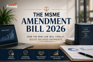 Professional banner illustrating the MSME Amendment Bill 2026 with legal documents, business reports, laptop, and the heading "The MSME Amendment Bill 2026: How the New Law Will Finally Solve Delayed Payments."