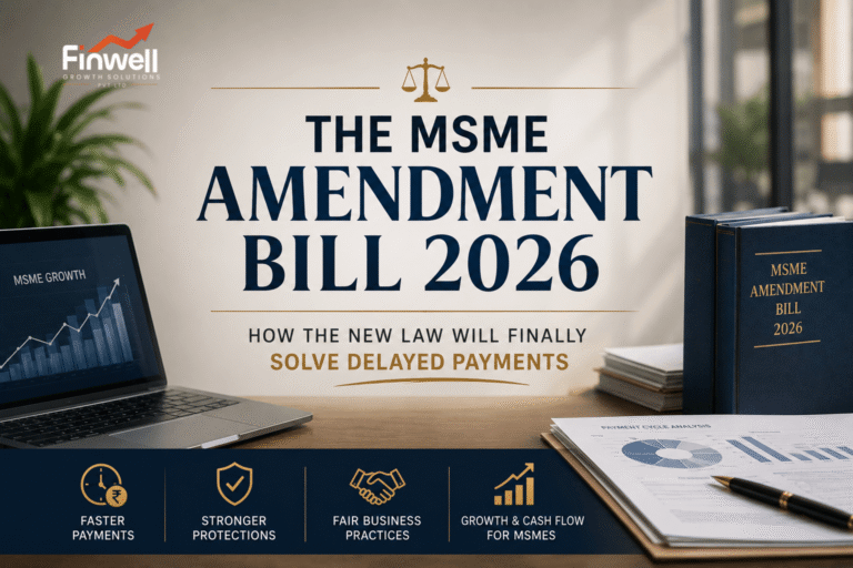 Professional banner illustrating the MSME Amendment Bill 2026 with legal documents, business reports, laptop, and the heading "The MSME Amendment Bill 2026: How the New Law Will Finally Solve Delayed Payments."